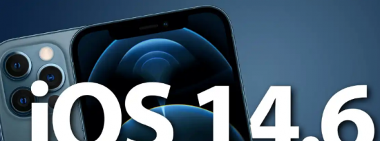 iOS14.6登陆AppleCardFamilyPodcasts订阅和更多主要安全修复